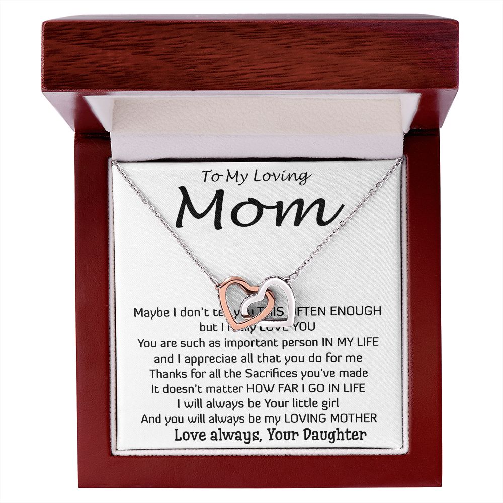 To My Loving Mom - Important Person In My Life Mother's Day Gift From Daughter Necklace Mother's Day Interlocking Hearts Necklace