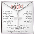 To My Mom Necklace To A Woman Of Wisdom Gift For Mom From Son Mother's Day Artisan Crafted Cross Necklace