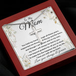 Mom Necklace - To My Mom - Love You Always And Forever - Mother's Day Gift Mother's Day Artisan Crafted Cross Necklace