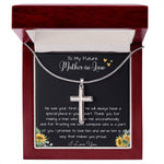 To My Future Mother In Law, Wedding For Her Mother's Gift Necklace Mother's Day Artisan Crafted Cross Necklace