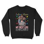 Autism Mom Living My Best Life Awesome Breast Cancer Awareness Sweatshirt - Scotstee Shop