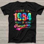 Awesome Birthday 1984 Years Old Tie Dye Birthday Shirt Funny Shirt - Scotstee Shop