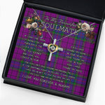 To My Beautiful Soulmate Necklace In Your Eyes I Have Found My Home Clan Wardlaw Tartan Cross Dancing Necklace