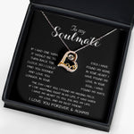 To My Soulmate - You Are My Life, My Love, And My Best Friend Forever Love Necklace