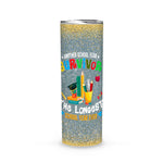 Back To School Skinny Tumbler Another School Year Survivor The Longest School Year Ever Back To School Gift - Scotstee Shop