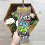 Back To School Skinny Tumbler Drop The Base School Biology Teacher Experiment Gift Back To School Gift - Scotstee Shop