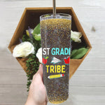 Back To School Skinny Tumbler First Grade Tribe Teacher 1st Day Grade Back To School Gift - Scotstee Shop