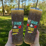Back To School Skinny Tumbler First Grade Tribe Teacher 1st Day Grade Back To School Gift - Scotstee Shop