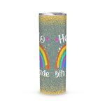Back To School Skinny Tumbler Hello 5th Grade Teacher Rainbow Fifth Grade Back To School Gift - Scotstee Shop