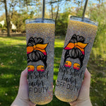 Back To School Skinny Tumbler High School Teacher Off Duty Messy Bun Sunglasses Beach Back To School Gift - Scotstee Shop