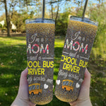 Back To School Skinny Tumbler Im A Mom And School Bus Driver Nothing Scares Me Back To School Gift - Scotstee Shop