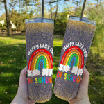 Back To School Skinny Tumbler Rainbow Happy Last Day Of School Teacher Boys Girls Kids Back To School Gift - Scotstee Shop