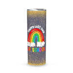 Back To School Skinny Tumbler Rainbow Happy Last Day Of School Teacher Boys Girls Kids Back To School Gift - Scotstee Shop
