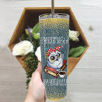 Back To School Skinny Tumbler Thats What I Do I Read Books I Drink Coffee Owl Back To School Gift - Scotstee Shop