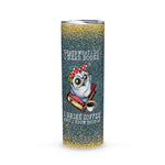 Back To School Skinny Tumbler Thats What I Do I Read Books I Drink Coffee Owl Back To School Gift - Scotstee Shop