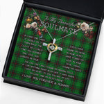 To My Beautiful Soulmate Necklace In Your Eyes I Have Found My Home Clan Halkett Tartan Cross Dancing Necklace
