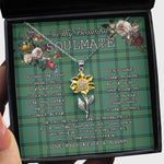To My Beautiful Soulmate Sunflower Necklace In Your Eyes I Have Found My Home Clan Ross Hunting Ancient Tartan Jewelry For Girlfriend