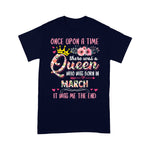 Birthday There Was A Queen Born In March Birthday Shirt - Scotstee Shop