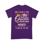 Birthday There Was A Queen Born In March Birthday Shirt - Scotstee Shop