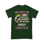 Birthday There Was A Queen Born In March Birthday Shirt - Scotstee Shop