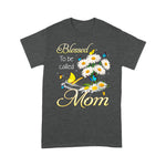 Blessed To Be Called Mom Sunflower Daisy Mothers Day Women Shirt - Scotstee Shop
