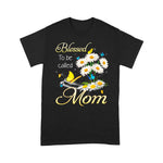 Blessed To Be Called Mom Sunflower Daisy Mothers Day Women Shirt - Scotstee Shop