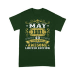 Born In May 1981 Funny 40th Birthday T Shirts 40 Years Old Birthday Shirt - Scotstee Shop