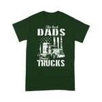 Scotstee Shop - The Best Dads Drive Trucks Father's Day Trucker Father Day Shirts