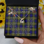 To My Beautiful Soulmate Necklace In Your Eyes I Have Found My Home Clan Muir Tartan Wishbone Dancing Necklace
