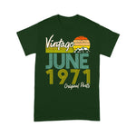 Vintage Since June 1971 Birthday Gift Birthday Shirt For 50th Birthday Shirt mens vintage 1971 t shirt - Scotstee Shop