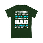 Scotstee Shop - Super Cool Funny Gymnastics Dad for Coach Fathers Day Shirts