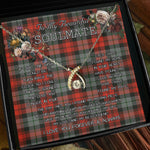 To My Beautiful Soulmate Necklace In Your Eyes I Have Found My Home Clan MacLachlan Weathered Tartan Wishbone Dancing Necklace