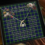 To My Beautiful Soulmate Necklace In Your Eyes I Have Found My Home Clan Meldrum Tartan Wishbone Dancing Necklace
