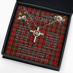 To My Beautiful Soulmate Necklace In Your Eyes I Have Found My Home Clan Davis Tartan Cross Dancing Necklace