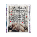 Scotstee Shop - Personalized Gift Letter To My Husband Home Decor Present Love You In You Hands Love Gifts Fleece Blanket