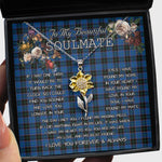 To My Beautiful Soulmate Sunflower Necklace In Your Eyes I Have Found My Home Clan Home Hume Tartan Jewelry For Girlfriend