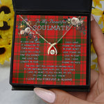 To My Beautiful Soulmate Necklace In Your Eyes I Have Found My Home Clan MacQuarrie Tartan Wishbone Dancing Necklace