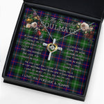 To My Beautiful Soulmate Necklace In Your Eyes I Have Found My Home Clan Sutherland Tartan Cross Dancing Necklace