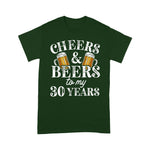 Cheers And Beers To 30 Years 30th Birthday Gift For Him Birthday Shirt Cheers and Beers Shirt - Scotstee Shop