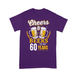 Cheers And Beers To My 60's Years 60th Birthday Gifts Birthday Shirt Cheers and Beers Shirt - Scotstee Shop