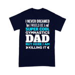 Scotstee Shop - Super Cool Funny Gymnastics Dad for Coach Fathers Day Shirts