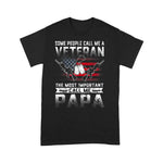 Scotstee Shop - Veteran 365 Some People Call Me A Veteran Papa Gift 4th Of July Shirt