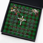 To My Beautiful Soulmate Necklace In Your Eyes I Have Found My Home Clan Douglas Hunting Tartan Cross Dancing Necklace