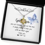 Sunflower Pendant Necklace - Mom Necklace - I'll Miss You Untill We Meet Again - Mother's Day Gift