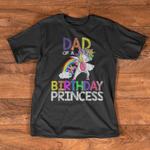 Scotstee Shop - Dad Of The Birthday Princess Unicorn Rainbow Gifts Father Day Shirts