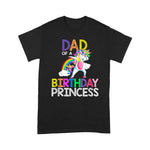 Scotstee Shop - Dad Of The Birthday Princess Unicorn Rainbow Gifts Father Day Shirts