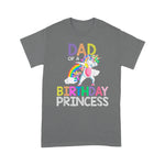 Scotstee Shop - Dad Of The Birthday Princess Unicorn Rainbow Gifts Father Day Shirts