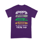 Scotstee Shop - Daddy You Are As Tyr Odin Thor Viking Dad Father Day Shirts