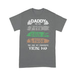 Scotstee Shop - Daddy You Are As Tyr Odin Thor Viking Dad Father Day Shirts