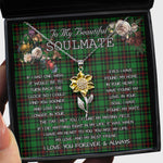 To My Beautiful Soulmate Sunflower Necklace In Your Eyes I Have Found My Home Clan Beveridge Tartan Jewelry For Girlfriend